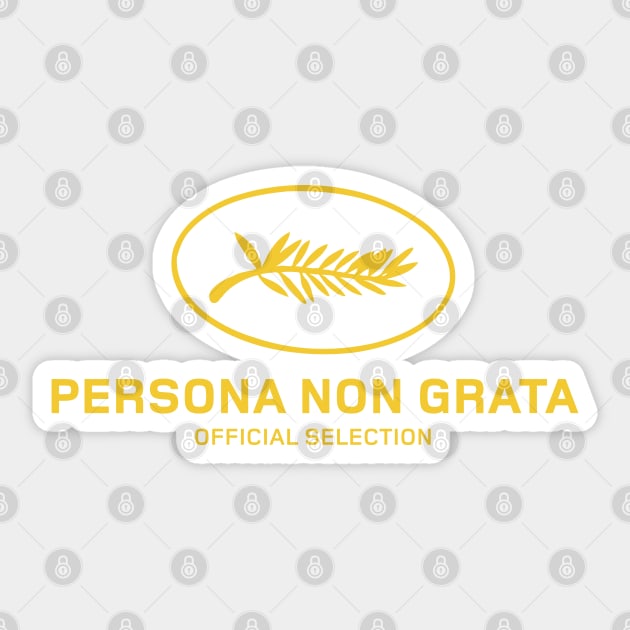 persona non grata Sticker by undergroundnotes